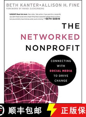 【3-4周达】The Networked Nonprofit: Connecting With Social Media To Drive Change [Wiley经管] [9780470547977]