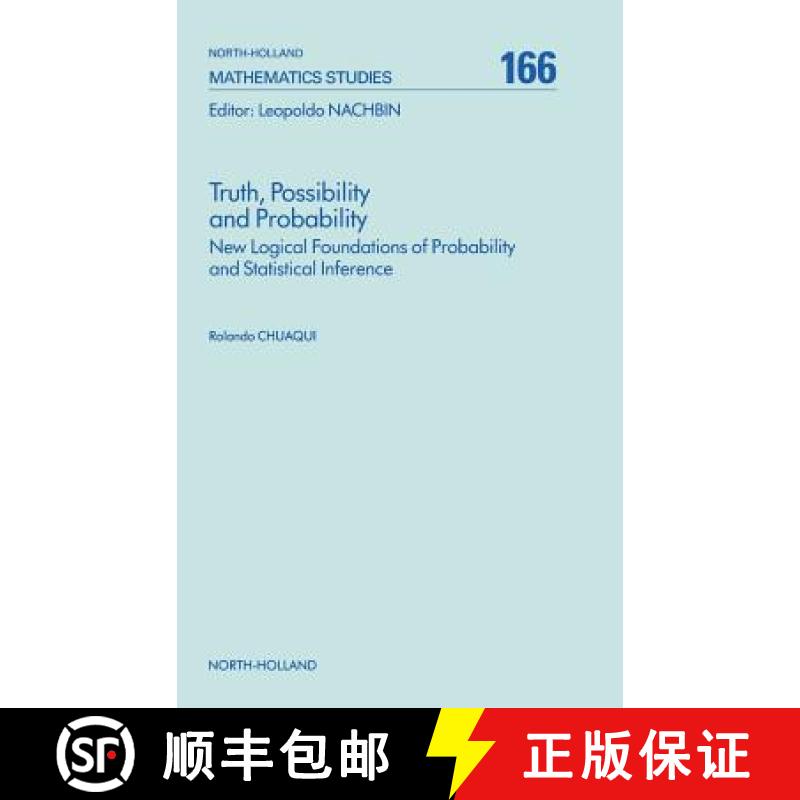 【2-3周达】Truth, Possibility and Probability: New Logical Foundations of Probability and Statistical... [9780444888402]