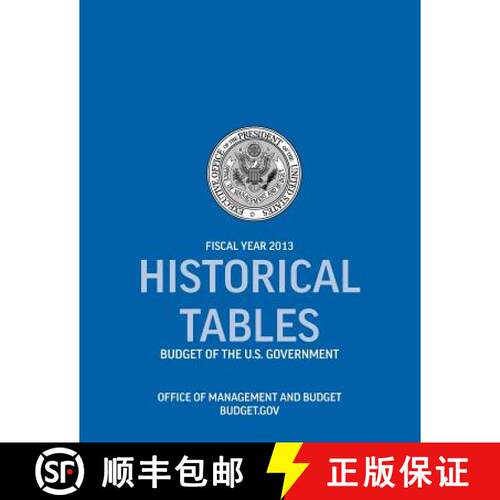 【3-4周达】Historical Tables: Budget of the U.S. Government Fiscal Year 2013 (Historical Tables Budge... [9781780397160]