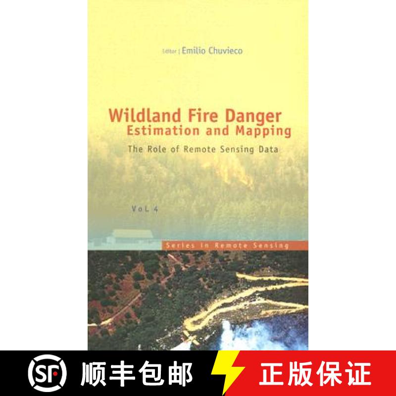 【3-4周达】Wildland Fire Danger Estimation and Mapping: The Role of Remote Sensing Data [9789812385697]