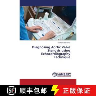 Valve Stenosis 9783846582817 Diagnosing Technique Aortic Echocardiography 预订 Using