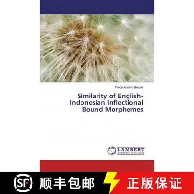 预订 Similarity of English-Indonesian Inflectional Bound Morphemes [9786139988488]