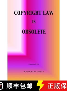 预订 Copyright Law Is Obsolete [9781932848205]