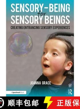 【3-4周达】Sensory-Being for Sensory Beings: Creating Entrancing Sensory Experiences [9781911186113]