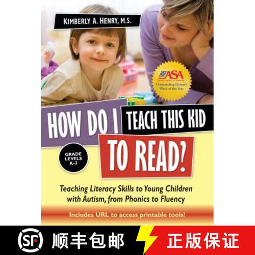 【3-4周达】精装 How Do I Teach This Kid to Read? – Teaching Literacy Skills to Young Children with A... [9781935274148]