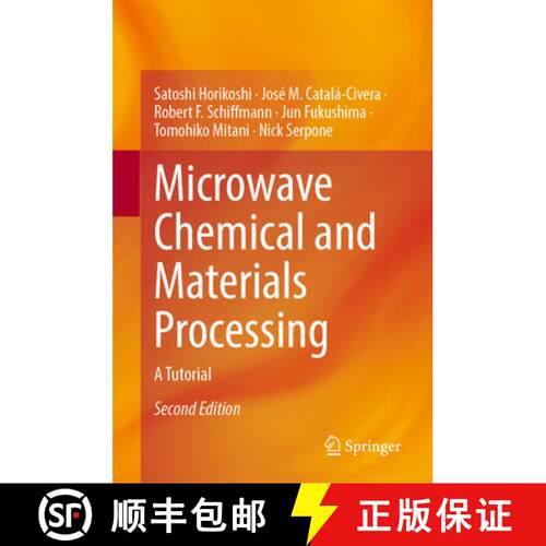 【3-4周达】精装 Microwave Chemical and Materials Processing: A Tutorial (Second Edition 2024) [9789819757947]