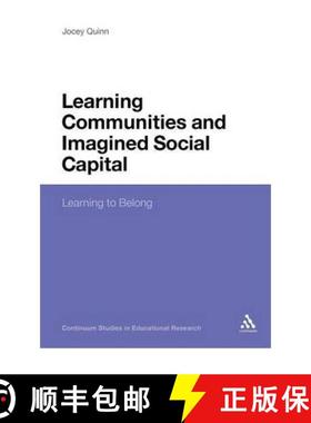 预订 Learning Communities and Imagined Social Capital: Learning to Belong [9781441124203]