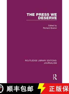 【3-4周达】THE PRESS WE DESERVE RLE PBDIRECT [9781138928183]