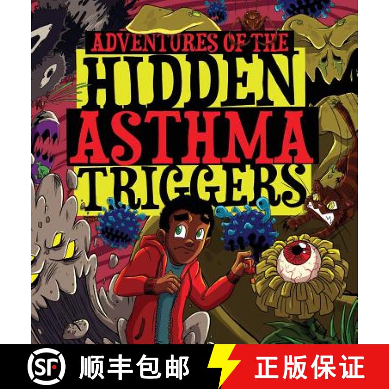 【3-4周达】Adventures of the Hidden Asthma Triggers [9781622492923]
