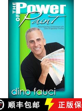 预订 The Power of Paint: Personalize You Environment with Color & Specialty Finishes [9780984329915]
