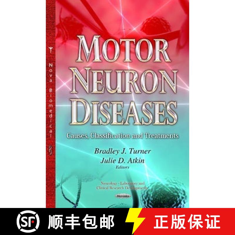 【4周达】Motor Neuron Diseases: Causes, Classification and Treatments[9781631173424]