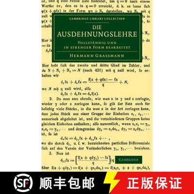 【3-4周达】Die Ausdehnungslehre: Vollstandig und in strenger Form bearbeitet - Die Ausdehnungslehre: ... [9781108065610]