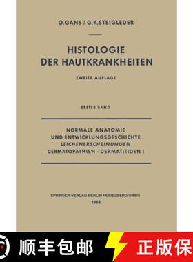 【3-4周达】Normale Anatomie und Entwicklungsgeschichte, Leichenerscheinungen, Dermatopathien · Derma... [9783642495229]