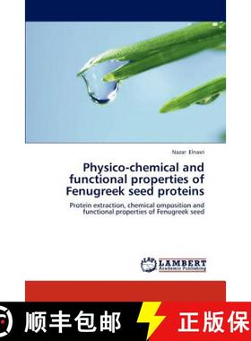 预订 Physico-chemical and functional properties of Fenugreek seed proteins [9783659291302]