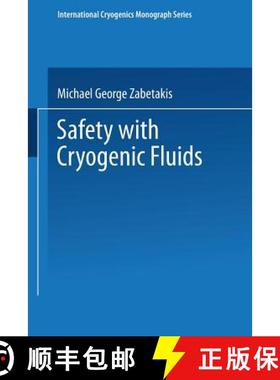 【3-4周达】Safety with Cryogenic Fluids [9781489956866]
