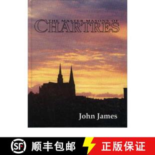 【3-4周达】精装 New edition of Chartres: The Masons Who Built a Legend [9780646008059]