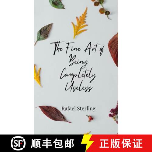 【3-4周达】The Fine Art of Being Completely Useless [9783690855785]