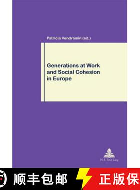 预订 Generations at Work and Social Cohesion in Europe [9789052016474]