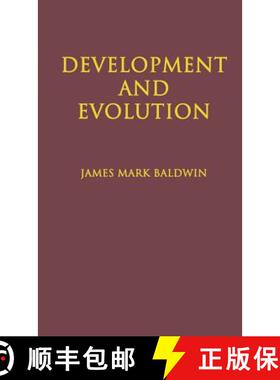 【3-4周达】Development and Evolution: Including Psychophysical, Evolution, Evolution by Orthoplasy, a... [9781930665132]