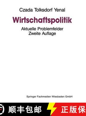 【3-4周达】Wirtschaftspolitik : Aktuelle Problemfelder [9783322972347]