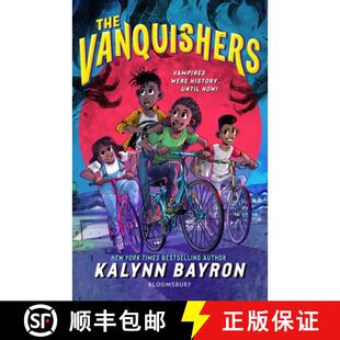 【3-4周达】The Vanquishers : the fangtastically feisty debut middle-grade from New York Times bestsel... [9781526655974]