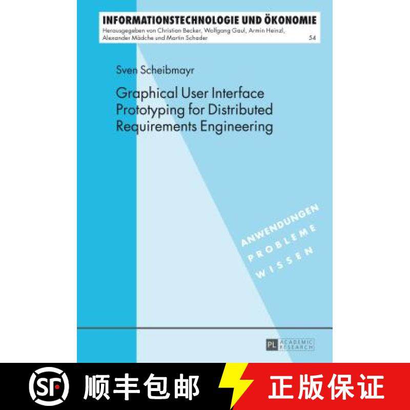 【3-4周达】Graphical User Interface Prototyping for Distributed Requirements Engineering [9783631650943]