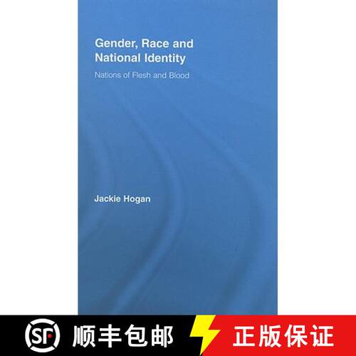 【3-4周达】精装 Gender, Race and National Identity: Nations of Flesh and Blood [9780415384766]