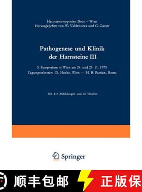 【3-4周达】Pathogenese Und Klinik Der Harnsteine III: 3. Symposium in Wien Am 24. Und 25. 11. 1973 [9783798504264]