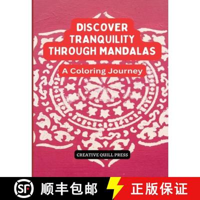 【3-4周达】Discover Tranquility Through Mandalas: A Coloring Journey [9798869326676]