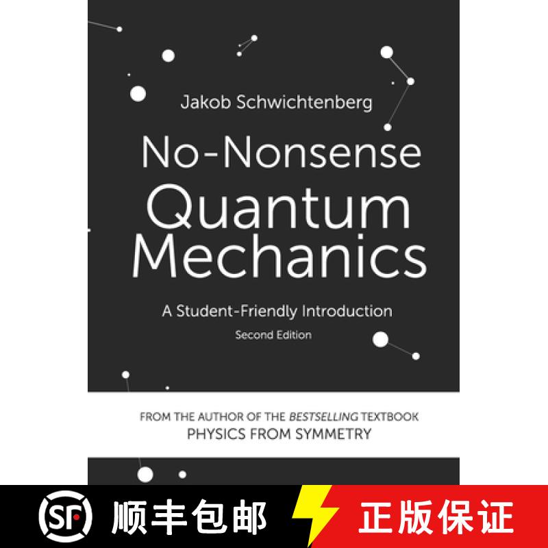 【2-3周达】No-Nonsense Quantum Mechanics: A Student-Friendly Introduction, Second Edition [9781790455386]