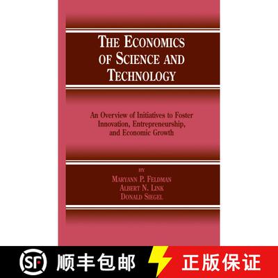 【3-4周达】The Economics of Science and Technology : An Overview of Initiatives to Foster Innovation,... [9781402070006]
