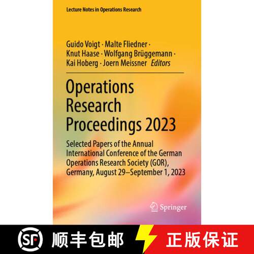【3-4周达】Operations Research Proceedings 2023: Selected Papers of the Annual International Conferen... [9783031584077]