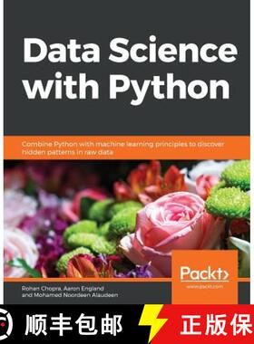 预订 Data Science with Python: Combine Python with machine learning principles to discover hidden pat... [9781838552862]
