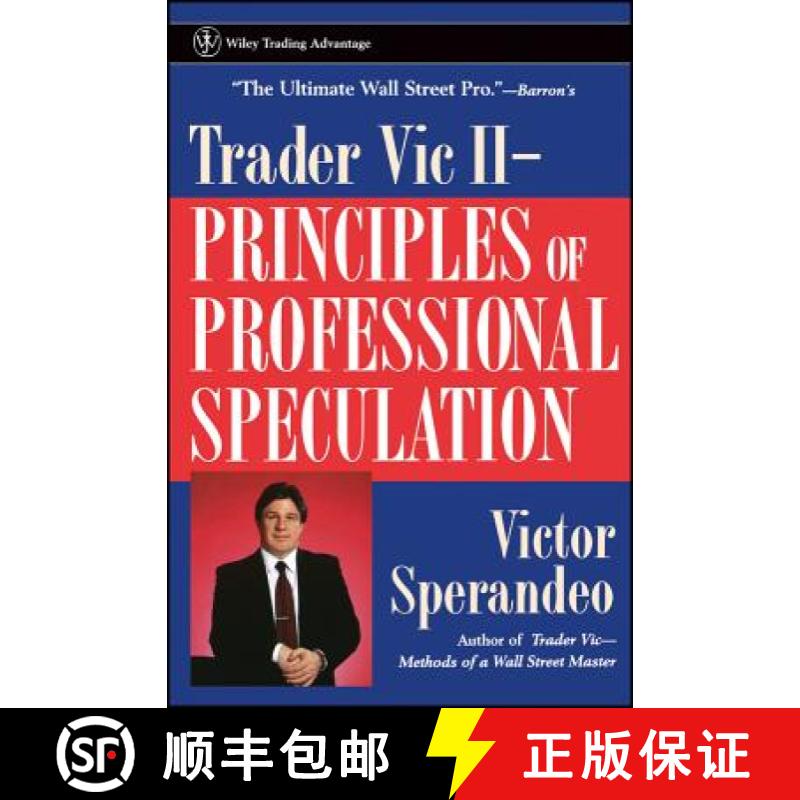 【3-4周达】Trader Vic Ii: Principles Of Professional Speculation [Wiley金融] [9780471248477]