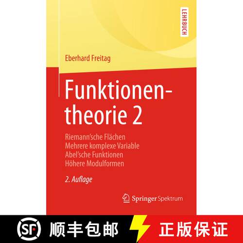 【3-4周达】Funktionentheorie 2 : Riemann´sche Flächen  Mehrere komplexe Variable  Abel´sche Funkti... [9783642453069]