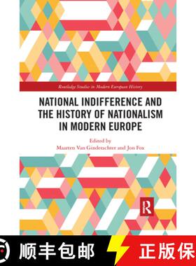 【3-4周达】National Indifference and the History of Nationalism in Modern Europe [9780367661922]
