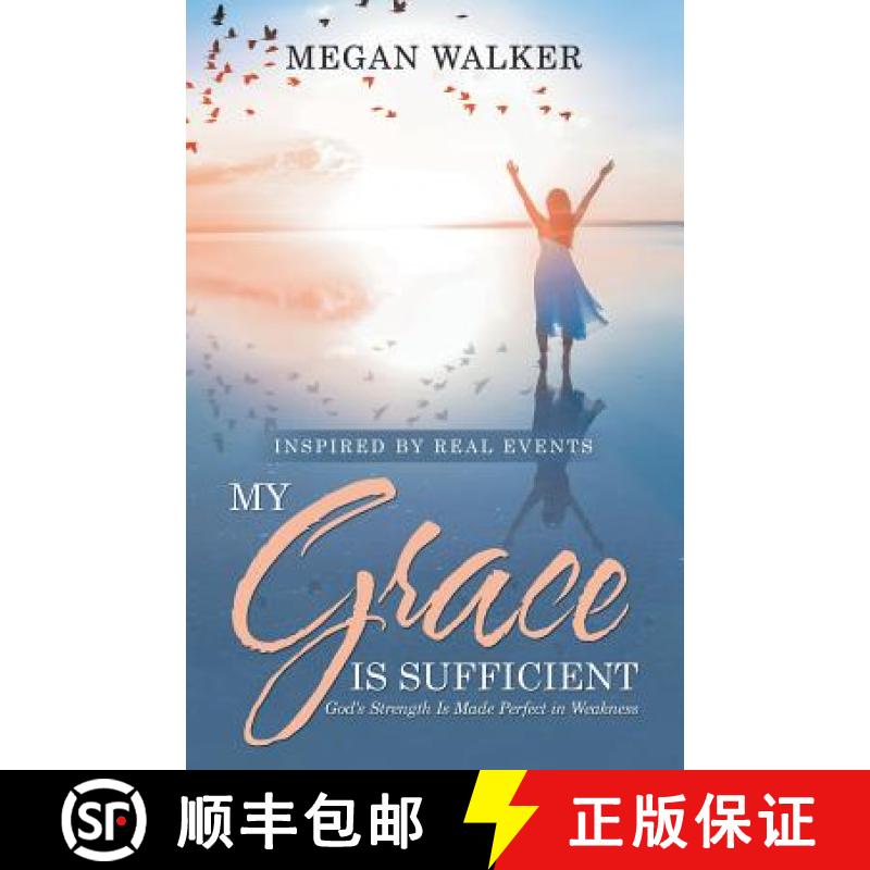 【3-4周达】My Grace Is Sufficient: God's Strength Is Made Perfect in Weakness [9781973651567]