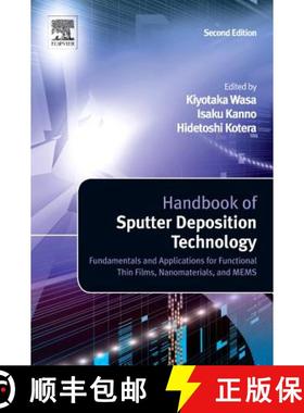【3-4周达】Handbook of Sputter Deposition Technology: Fundamentals and Applications for Functional Th... [9781437734836]
