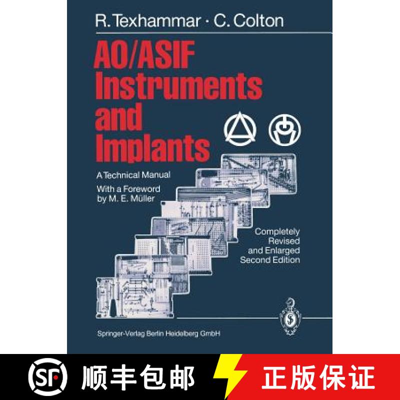 【3-4周达】Ao/Asif Instruments and Implants: A Technical Manual [9783662030349]