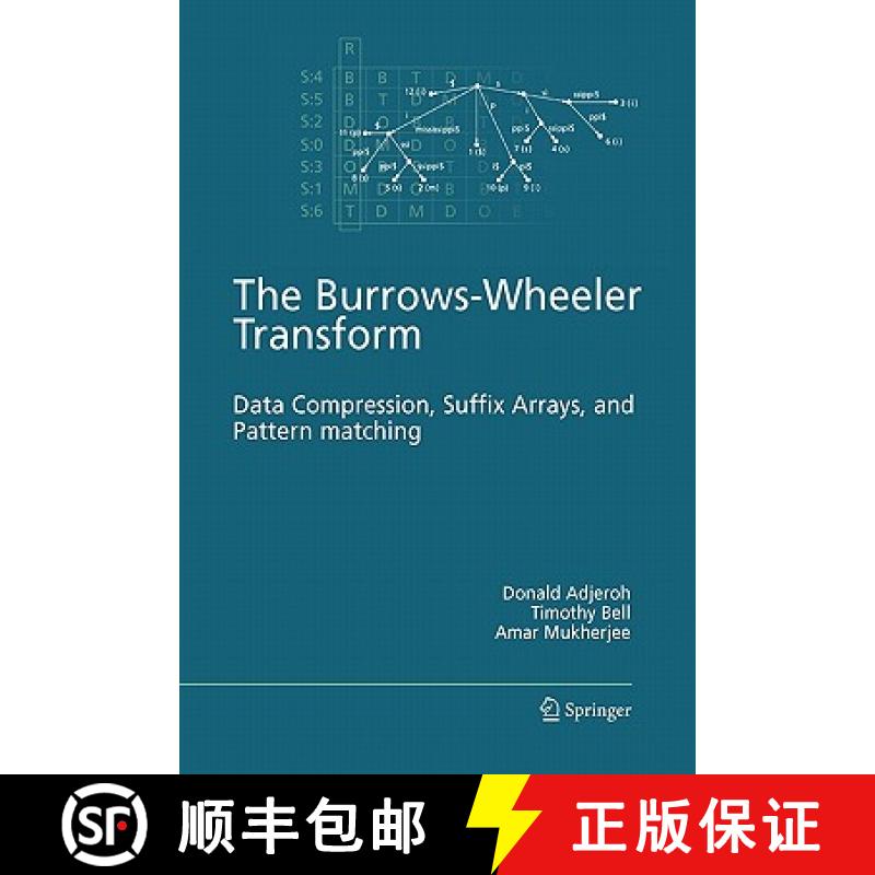【3-4周达】The Burrows-Wheeler Transform: : Data Compression, Suffix Arrays, and Pattern Matching [9781441946287]