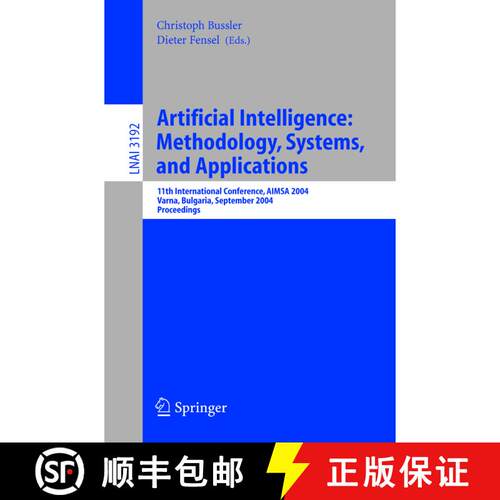 【3-4周达】Artificial Intelligence: Methodology, Systems, and Applications: 11th International Confer... [9783540229599]