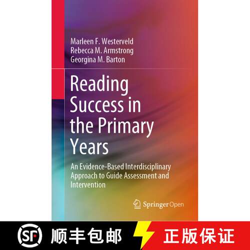 【3-4周达】精装 Reading Success in the Primary Years : An Evidence-Based Interdisciplinary Approach t... [9789811534911]