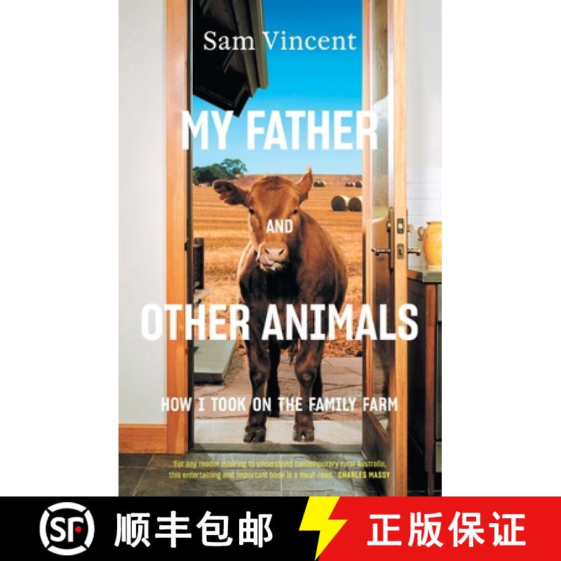 【3-4周达】My Father and Other Animals: How I Took on the Family Farm [9781760640439]