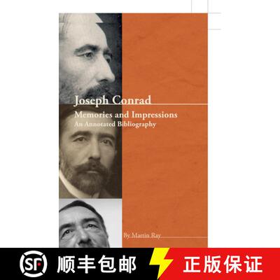 预订 Joseph Conrad: Memories and Impressions - An Annotated Bibliography [9789042022980]