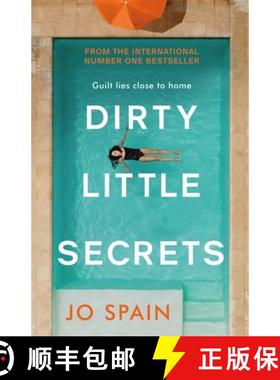 【3-4周达】Dirty Little Secrets: An utterly gripping thriller from the author of The Perfect Lie [9781787474338]