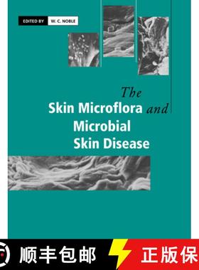【3-4周达】The Skin Microflora and Microbial Skin Disease [9780521612067]