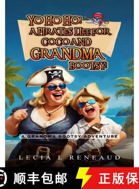 【3-4周达】Yo Ho Ho! A Pirate's Life for Coco and Grandma Bootsy! [9786277670450]