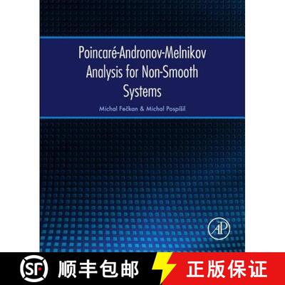 【3-4周达】Poincaré-Andronov-Melnikov Analysis for Non-Smooth Systems [9780128042946]