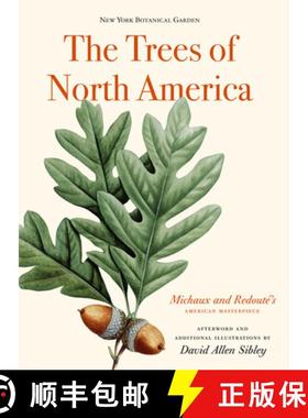 【3-4周达】The Trees of North America : Michaux and Redoute's American Masterpiece [9780789212764]