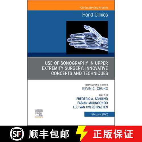 【3-4周达】精装 Use of Sonography in Hand/Upper Extremity Surgery - Innovative Concepts and Technique... [9780323835787]